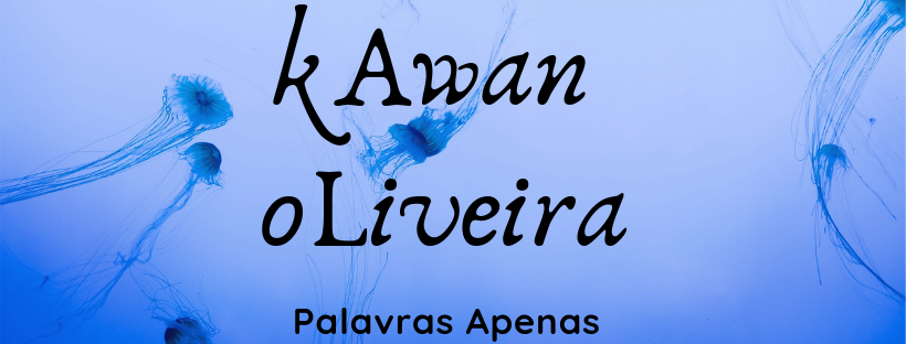 Kawan Oliveira - Palavras Apenas