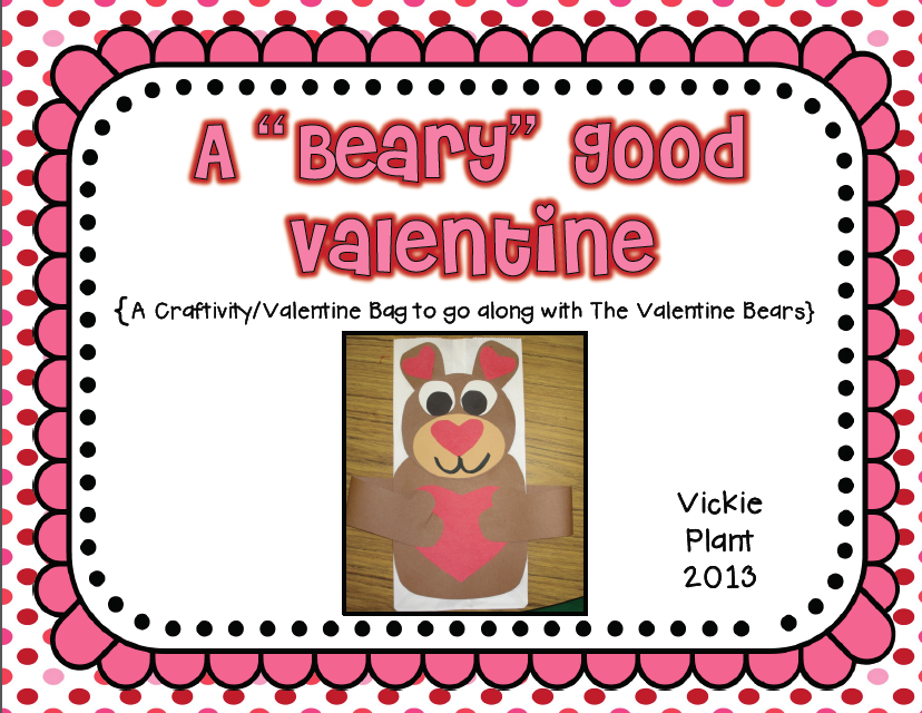 https://www.teacherspayteachers.com/Product/A-Beary-Good-Valentine-556219