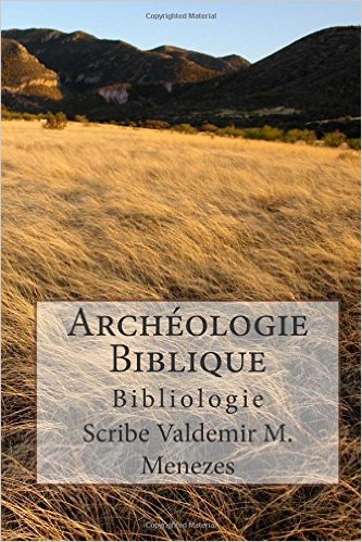LIVRE: ARCHÉOLOGIE BIBLIQUE
