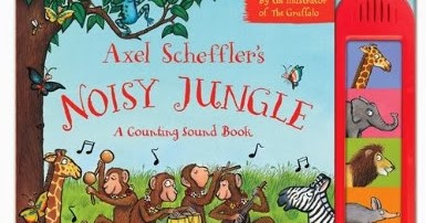 The Noisy Jungle Book Campbell Axel Scheffler, 14 A press-the-page sound book 