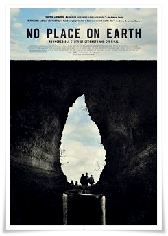 No Place on Earth - 2013 - Movie Trailer Info