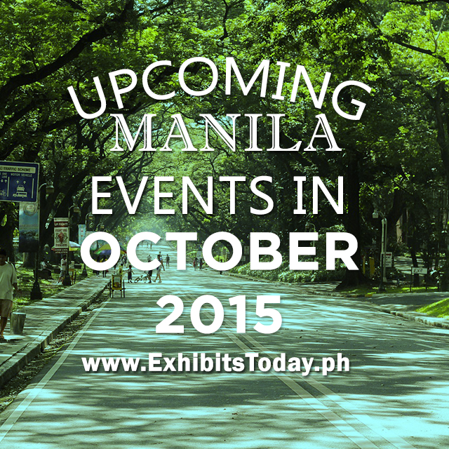 Upcoming Manila Events in October 2015