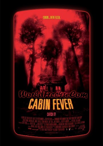 Poster Of Cabin Fever (2002) Full Movie Hindi Dubbed Free Download Watch Online At worldfree4u.com