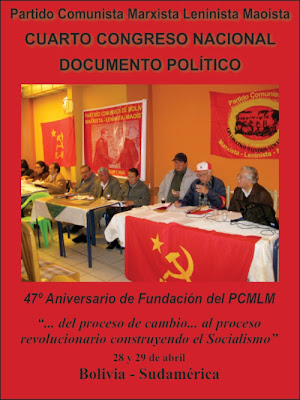 Partido Comunista Marxista Leninista Maoista 47º Aniversario de su Fundación CUARTO CONGRESO NACIONAL DOCUMENTO POLÍTICO Iv+web