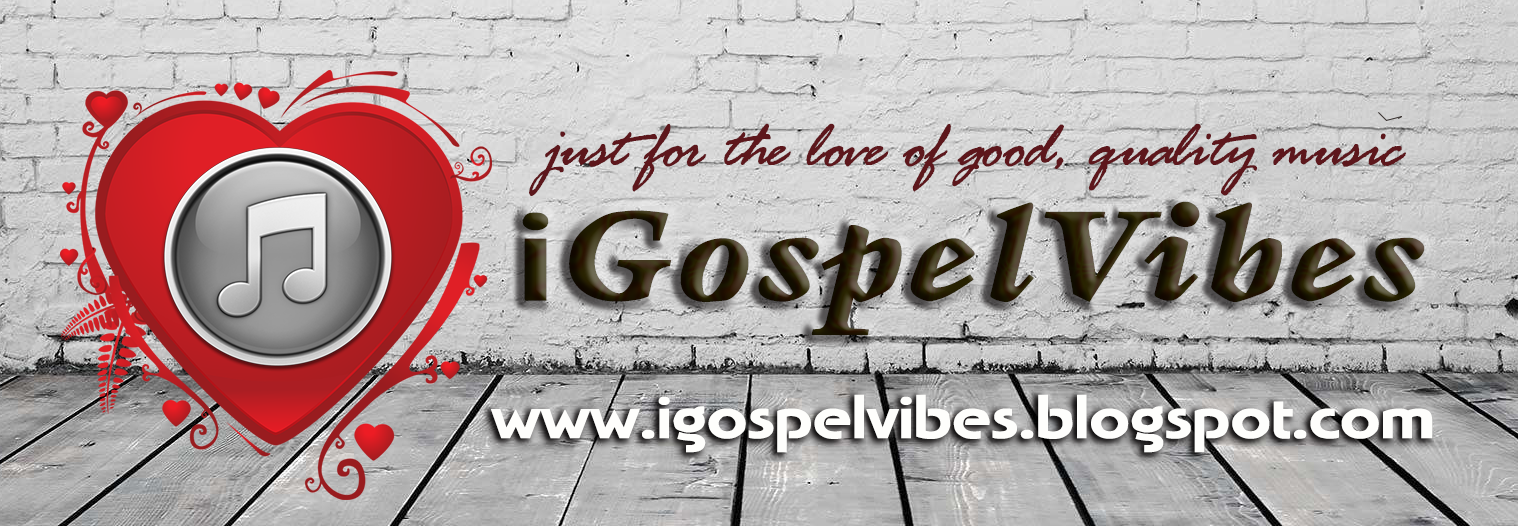 iGospelVibes.. amazing gospel hits