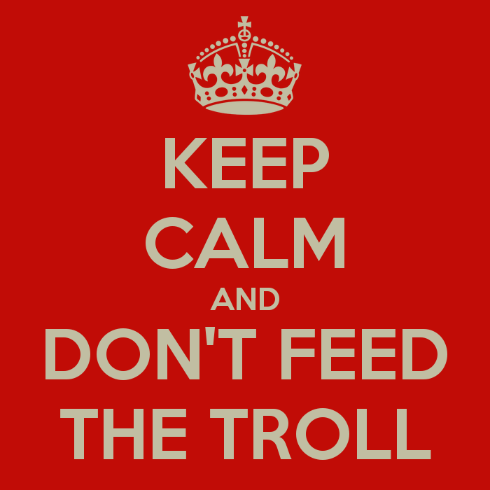 keep-calm-and-don-t-feed-the-troll-1.png