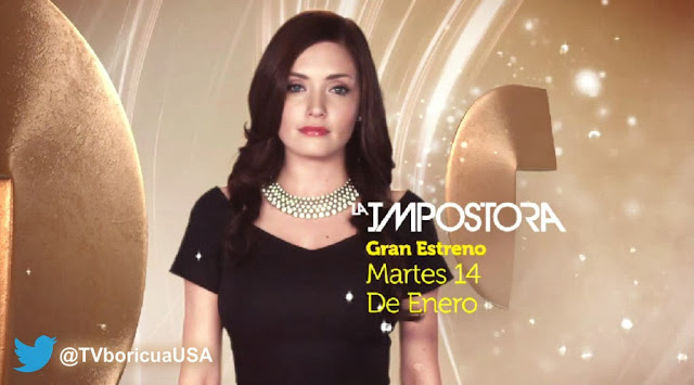 La Impostora/თვითმარქვია [Telemundo 2013-2014] - Page 3 La+Impostora+-+ESTRENO+CON+TW