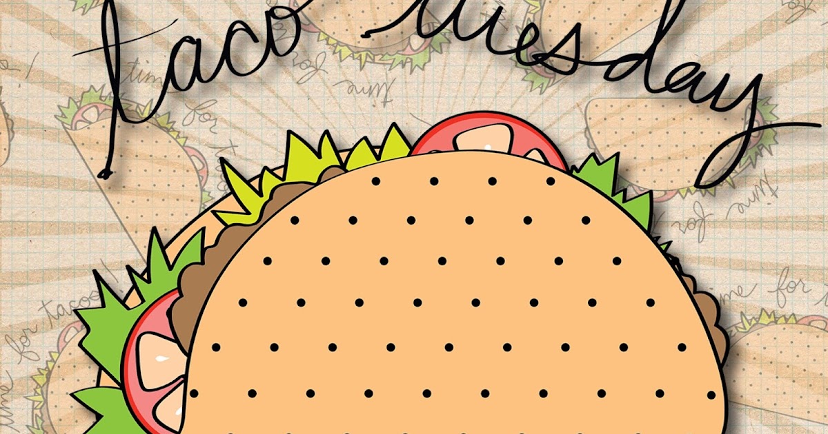 Taco Tuesday