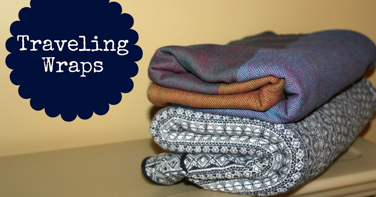 Traveling Wraps