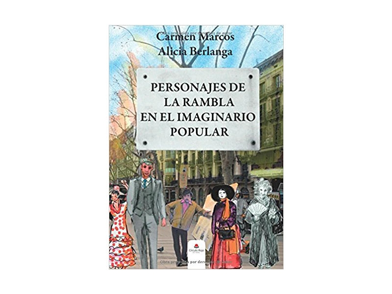 Personajes de La Rambla en el Imaginario Popular