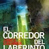 ¡Reseña de El Corredor del Laberinto ~ James Dashner!