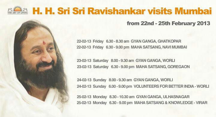 Sri Sri Ravi Shankar's visit to Mumbai: Feb 2013 Sri Sri Ravi Shankar's visit to Mumbai: Feb 2013