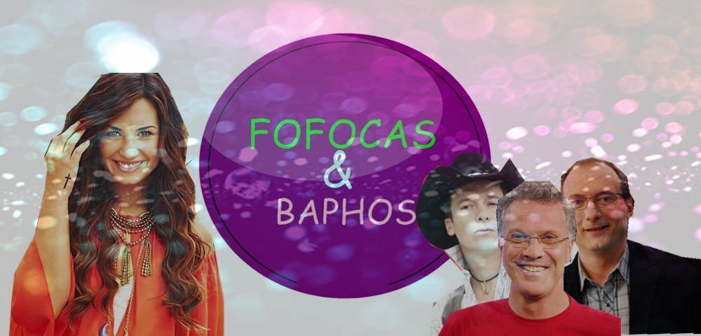 Fofocas & Baphos