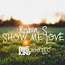 Robin S - Show Me Love (Bass King Bootleg) 