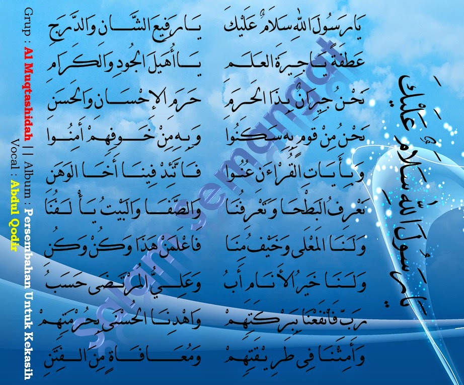 Teks Ya Rasulallah Salamun 'Alaik Al Muqtashidah Salam