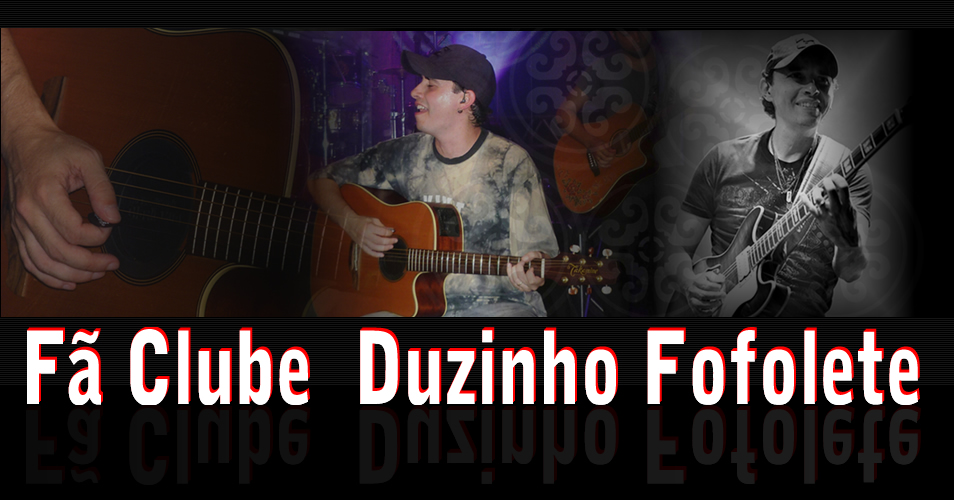 Fã Clube Duzinho Fofolete