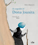 Os segredos de Dona Joanita