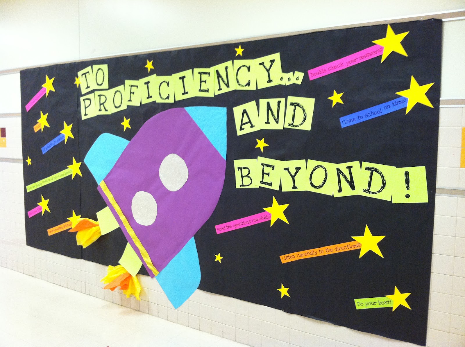 "To Proficiency... and Beyond!" TestTaking Tips Bulletin Board