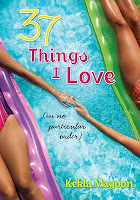 37 Things I Love (in no particular order) by Kekla Magoon