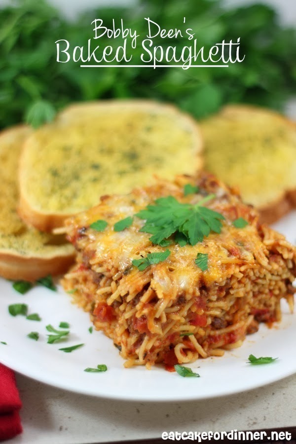 Bobby Deen's Baked Spaghetti Eat Cake For Dinner Bloglovin’