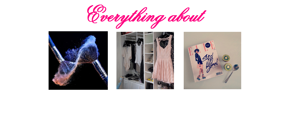 Everything about Beauty, Fashion, Lifestyle