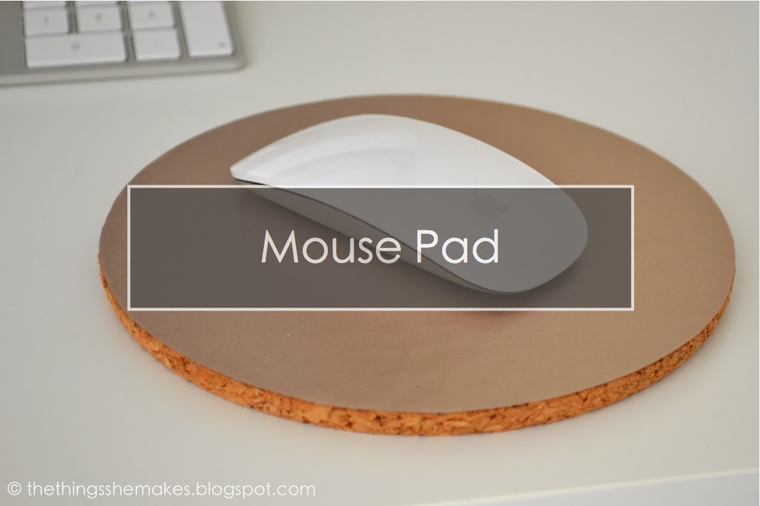 How to Make a Mouse Pad The Things She Makes