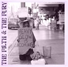Heavy Glow: The Filth & The Fury EP