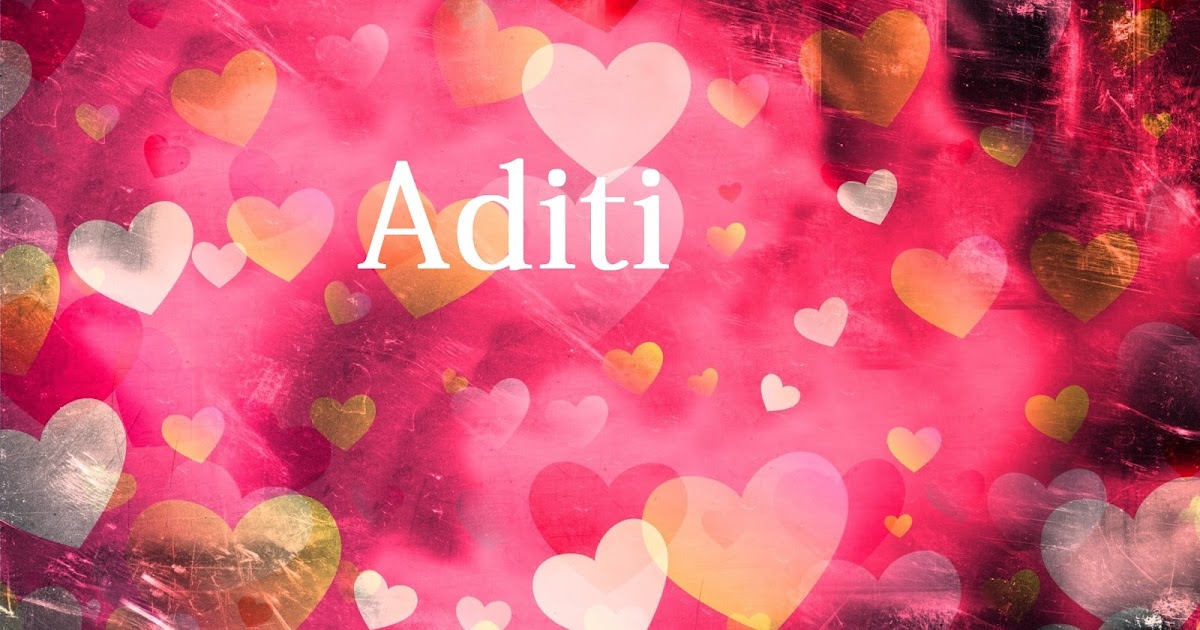 Aditi Name Wallpapers Aditi Name Wallpaper Urdu Name Meaning Name