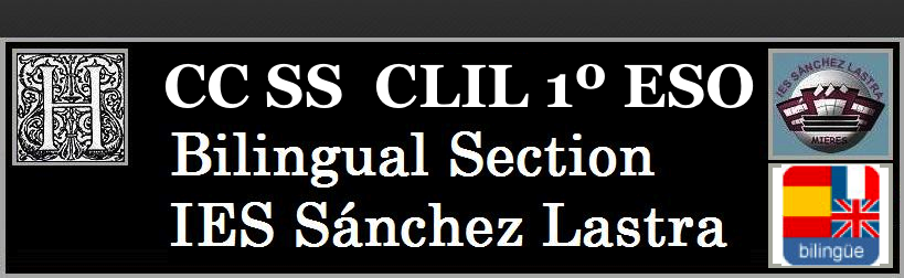 1st ESO Social Sciences CLIL - IES SÁNCHEZ LASTRA