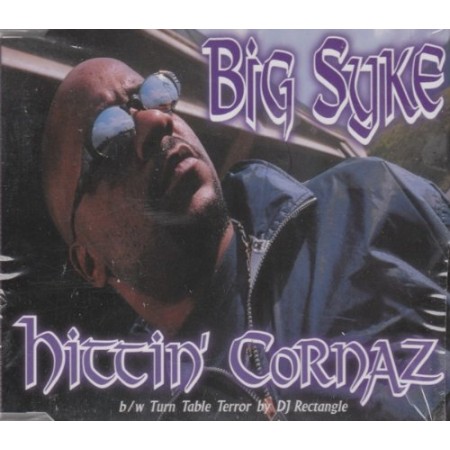 Big Syke – Hittin Cornaz (CDM) (1998) (320 kbps)