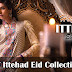 House of Ittehad Eid Collection 2013-2014 | Ittehad Textile Eid Collection 2013 For Women