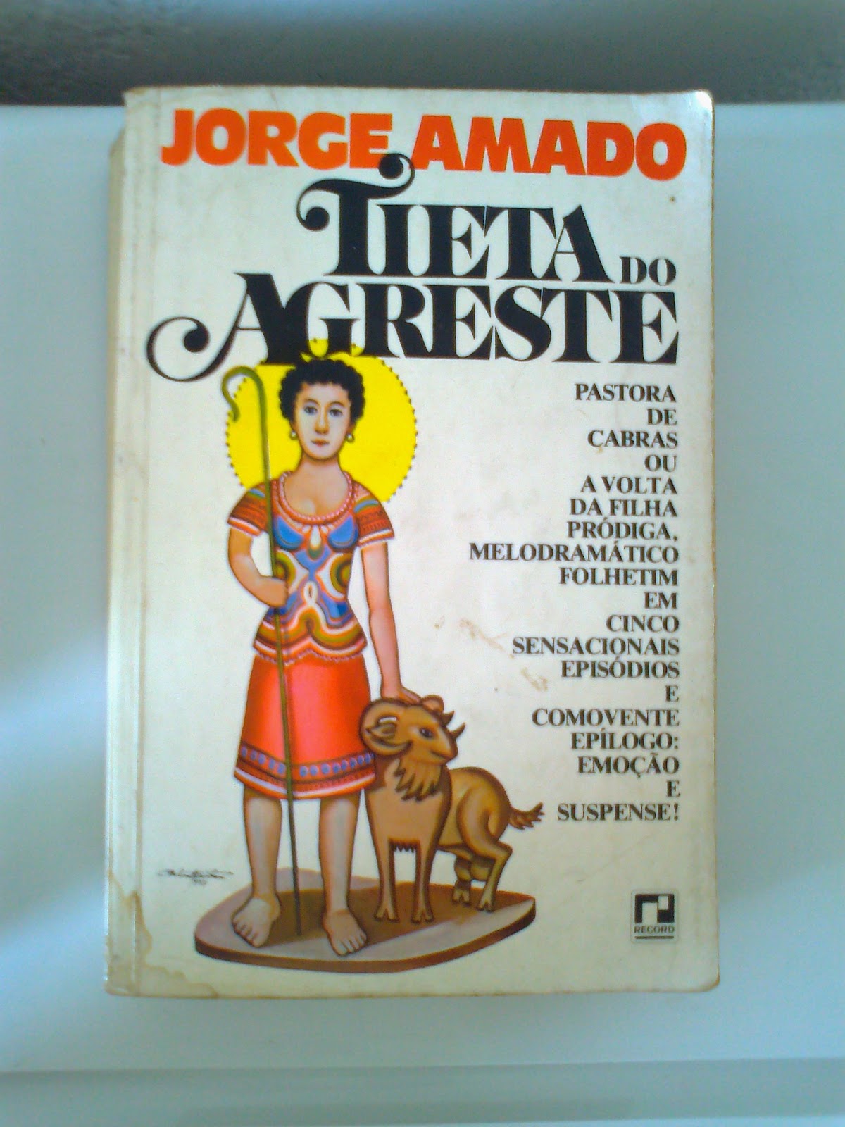 Nossos Romances Adolescentes Resenha Tieta Do Agreste Jorge Amado