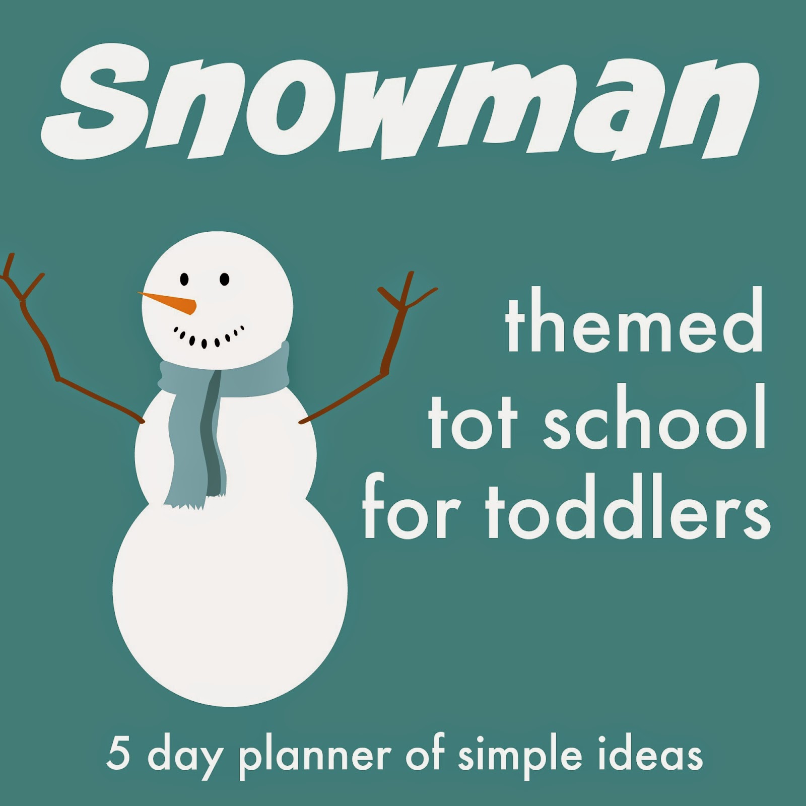 This Week Our Tot School Activities Will Be Snowman Themed If You Missed Crafts And Post Yesterday May Also Want To Get Some This Week Our Tot School Activities Will Be Snowman Themed If You Missed Crafts And Post Yesterday May Also Want To Get Some