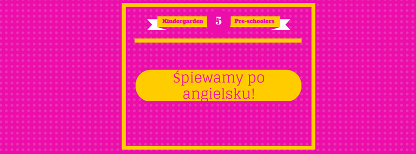 Śpiewamy po angielsku!