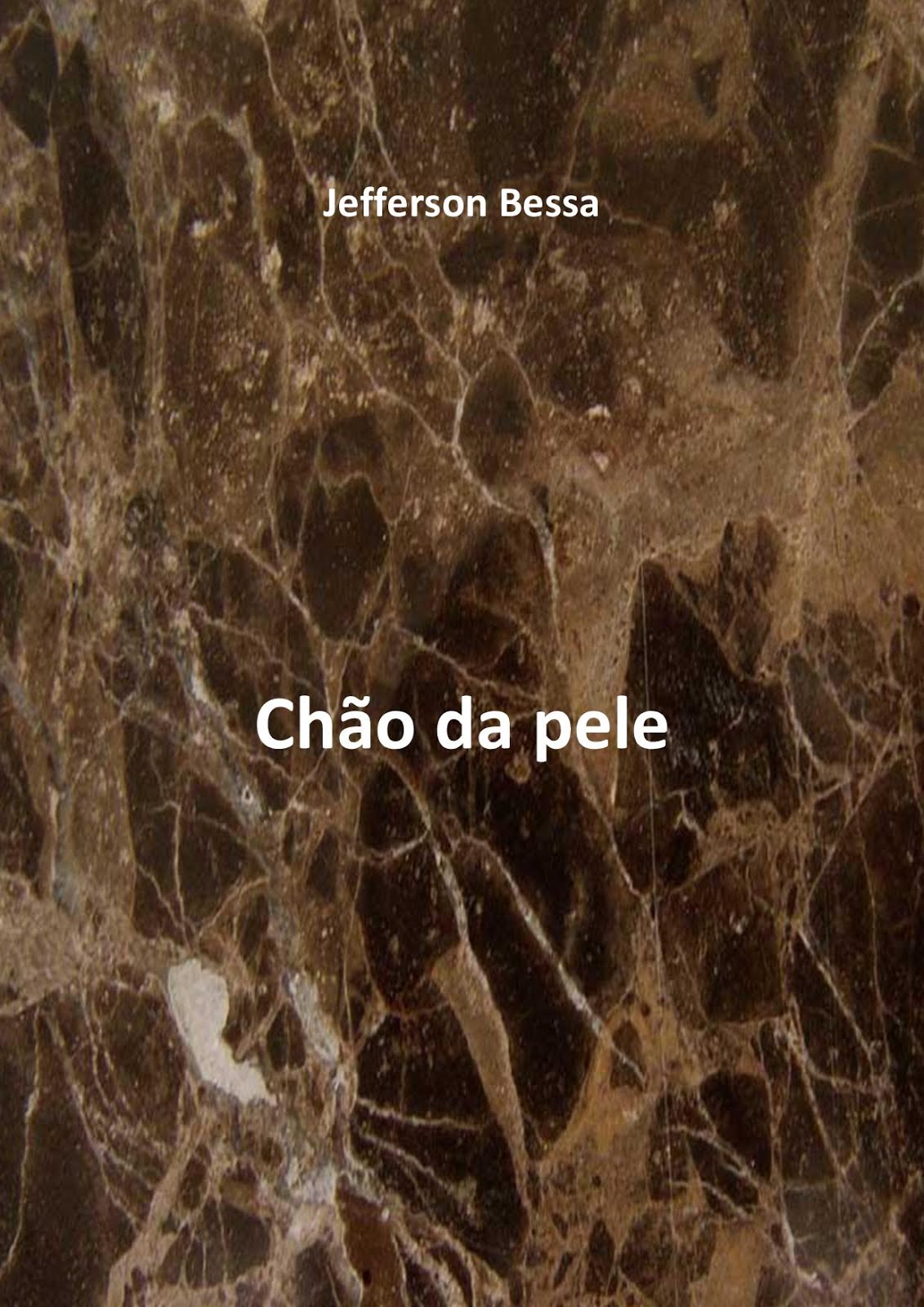 "CHÃO DA PELE": SEGUNDO E-LIVRO DE JEFFERSON BESSA