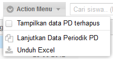 untuk apa action menu penjelasan action menu dalam tab peserta didik dapodikdas 2014. fungsi action menu dapodik.