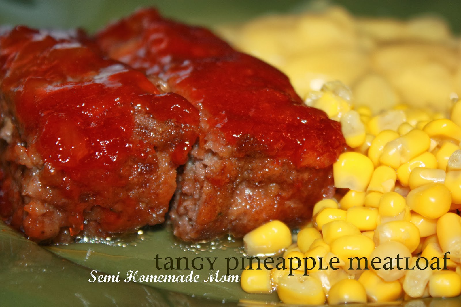 Tangy Pineapple Meatloaf Mostly Homemade Mom