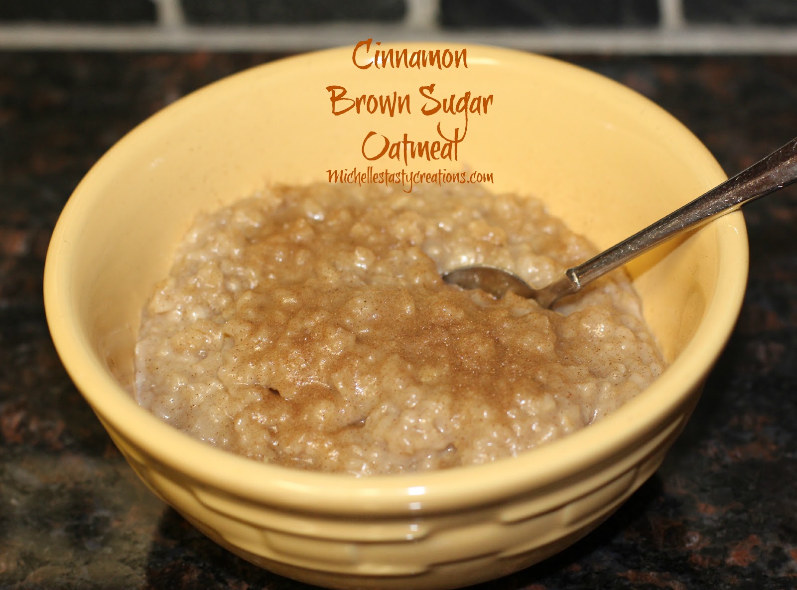 Michelle's Tasty Creations Cinnamon Brown Sugar Oatmeal