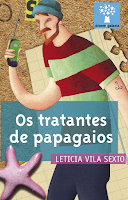 "Os tratantes de papagaios" texto de Leticia Vila Sexto e ilustracións de María Lires http://bmpg.rbgalicia.org/cgi-bin/koha/opac-detail.pl?biblionumber=98542