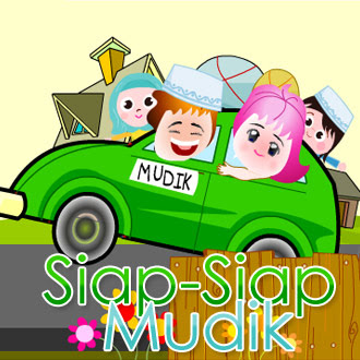 persiapan untuk mudik dan arti kata mudik persiapan untuk mudik dan arti kata mudik