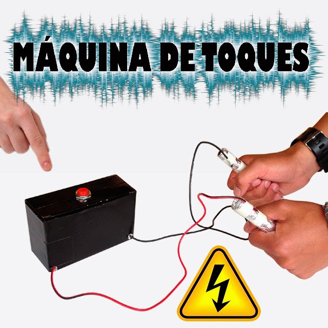 Como hacer una máquina de toques, Choques eléctricos