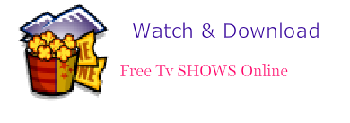 Watch TV Series Online Free
