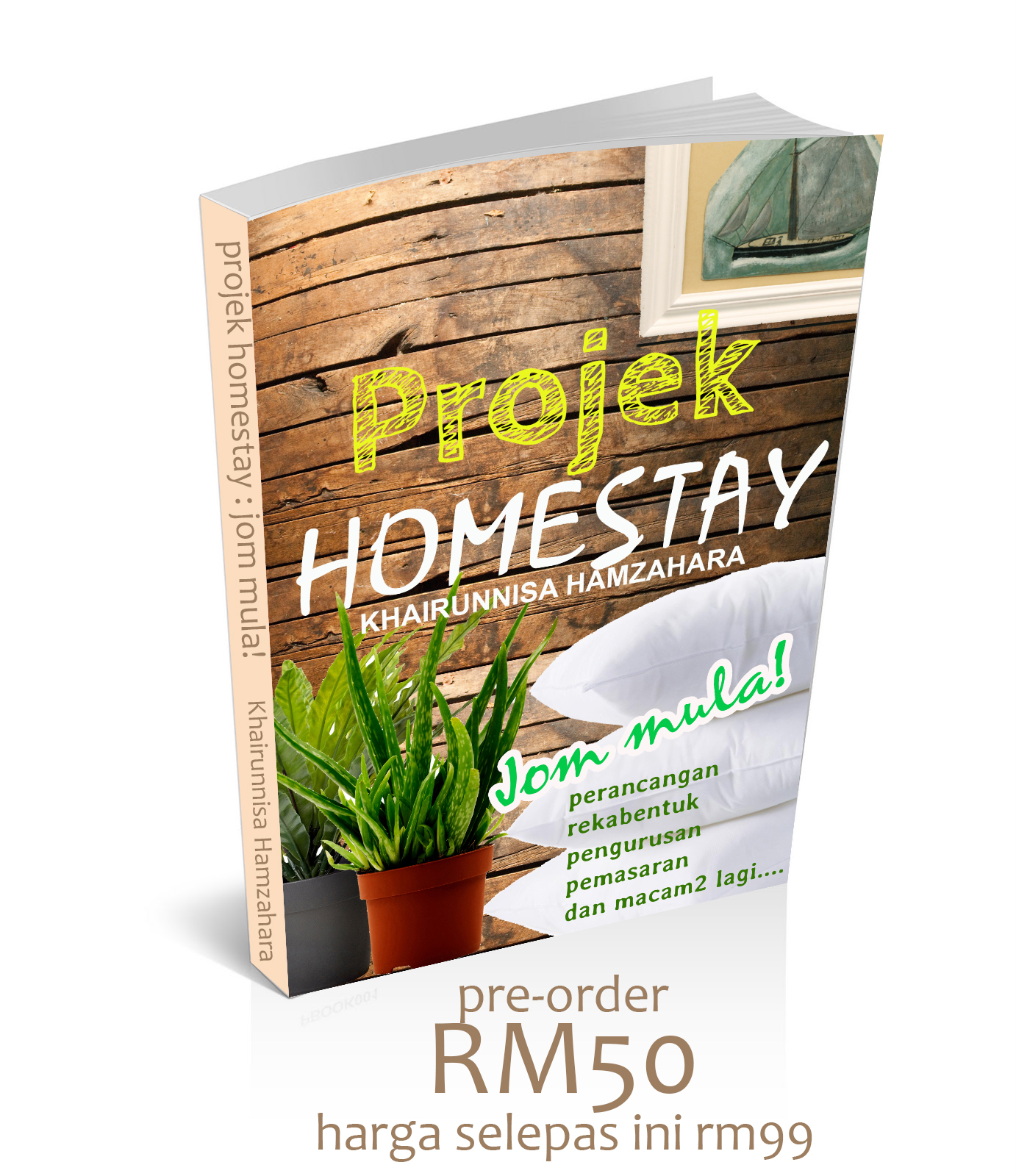 TERBARU! 24 JAM SAHAJA TEMPAHAN PRE ORDER EBOOK PROJEK HOMESTAY