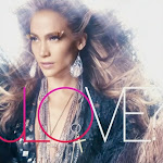 NUEVA MUSICA: 03 DE MAYO ,"LOVE" DE JLO