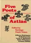 Five Poets of Aztlan