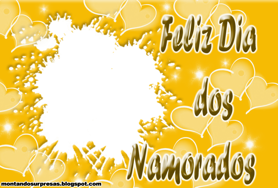 Surpresas Dia dos Namorados tem que ter moldura Aqui você tem Surpresas Dia dos Namorados tem que ter moldura Aqui você tem