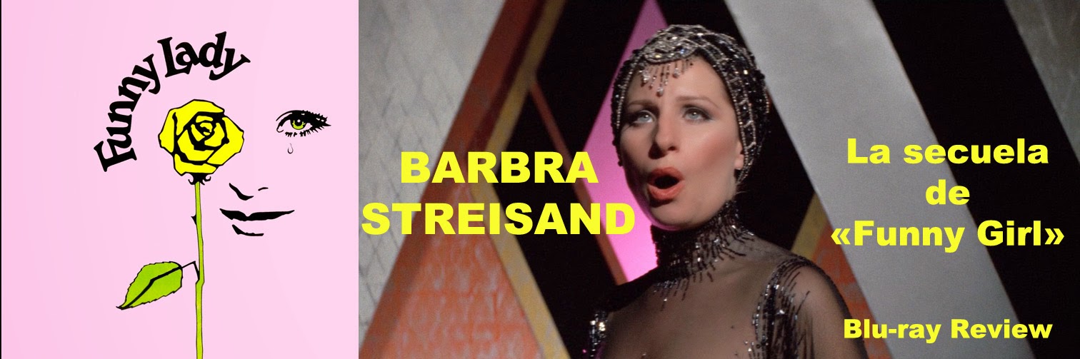 CULTURALMENTE INCORRECTO "Funny Lady" La secuela de "Funny Girl". Blu