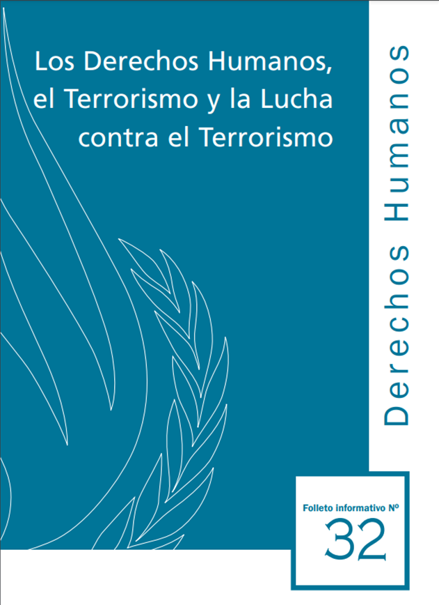 Los derechos humanos, el terrorismo y la lucha contra el Terrorismo
