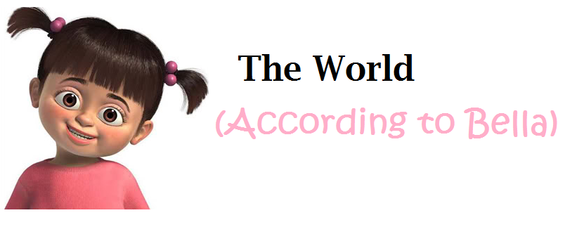 The World According to Bella