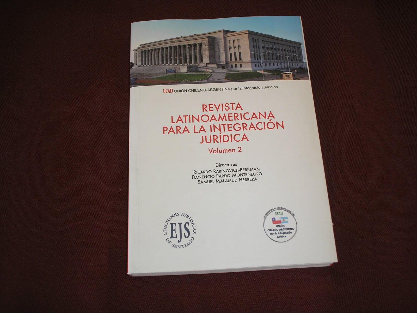 "REVISTA LATINOAMERICANA PARA LA INTEGRACIÓN JURÍDICA".